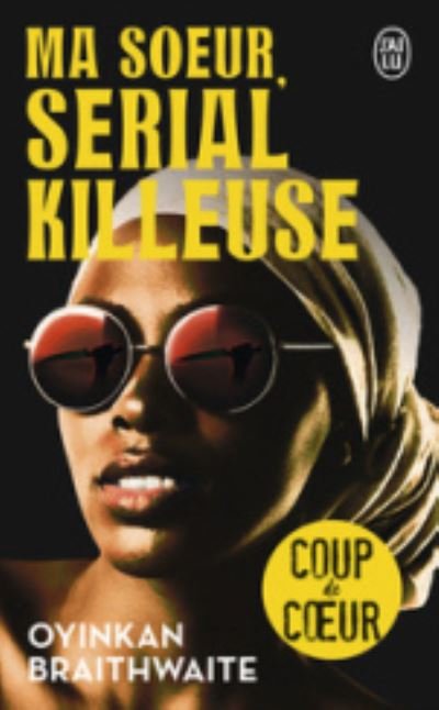 Cover for Oyinkan Braithwaite · Ma soeur, serial killeuse (Paperback Bog) (2020)