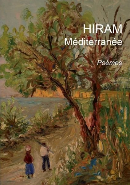 Cover for Hiram · Méditerranée (Paperback Book) [French edition] (2013)