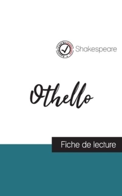 Cover for Shakespeare · Othello de Shakespeare (fiche de lecture et analyse complete de l'oeuvre) (Paperback Book) (2021)