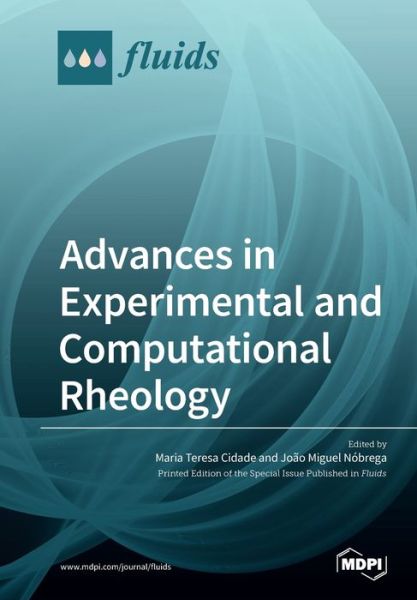 Cover for Maria Teresa Cidade · Advances in Experimental and Computational Rheology (Paperback Book) (2019)