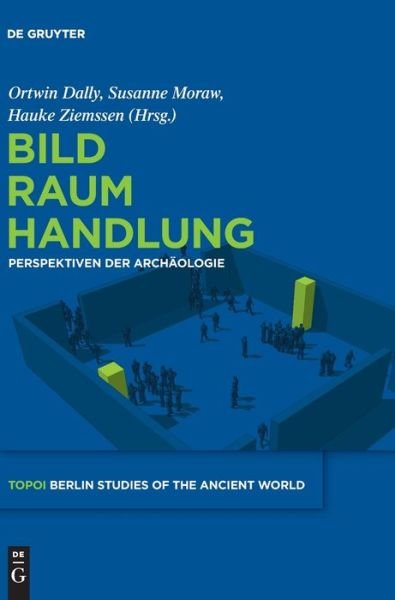 Cover for Ortwin Dally · Bild - Raum - Handlung (Buch) (2012)