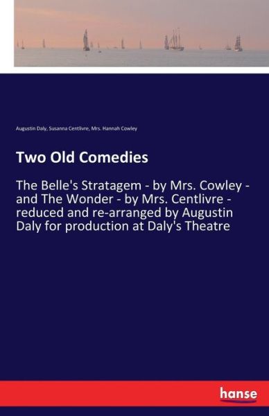 Cover for Susanna Centlivre · Two Old Comedies (Paperback Book) (2017)