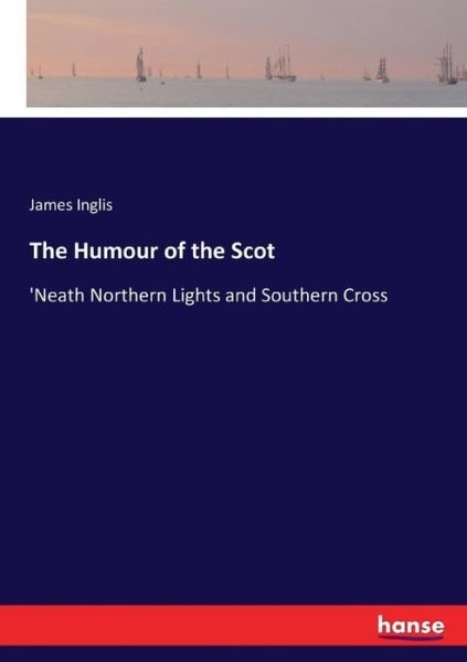 Cover for James Inglis · The Humour of the Scot (Paperback Book) (2017)