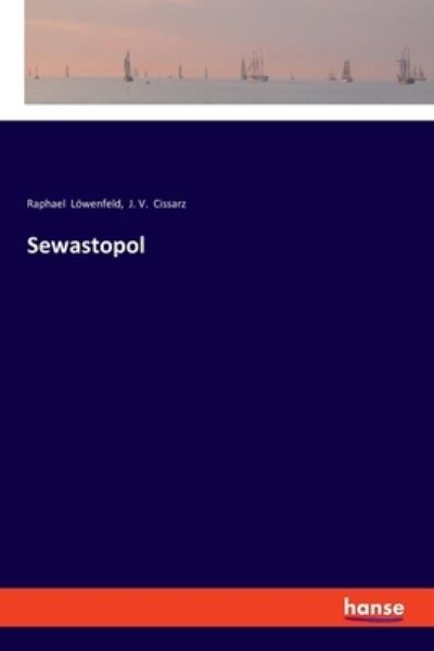 Cover for Raphael Loewenfeld · Sewastopol (Paperback Book) (2021)