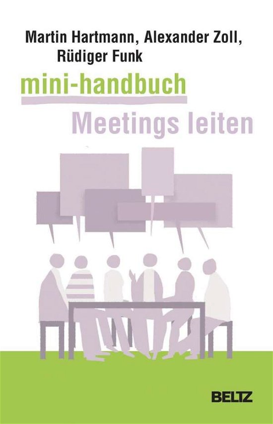 Mini-Handbuch Meetings leiten - Hartmann - Bøger -  - 9783407366337 - 