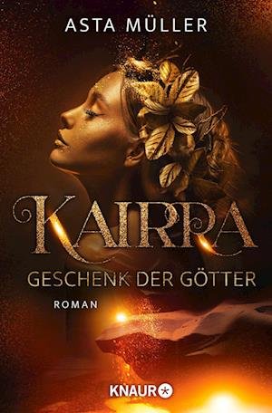 Cover for Asta Müller · Kairra. Geschenk Der Götter (Buch)