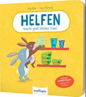 Cover for Anja Kiel · Helfen macht groß, kleiner Hase! (Buch) (2024)