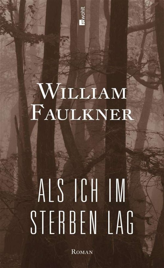 Cover for William Faulkner · Faulkner,Als ich im Sterben lag (Bok)