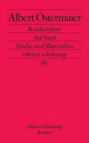 Cover for Albert Ostermaier · Edit.suhrk.3433 Ostermaier.katak.; sand (Book)