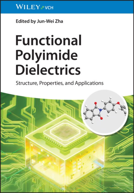 Cover for Functional Polyimide Dielectrics: Structure, Properties, and Applications (Hardcover Book) (2025)