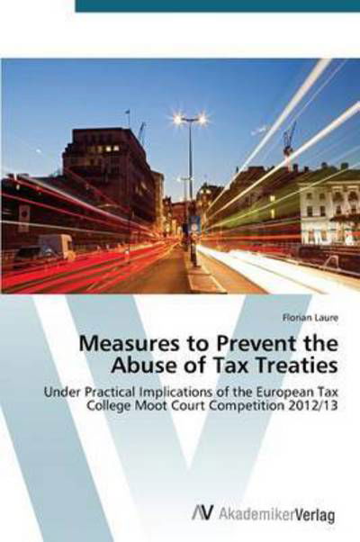 Cover for Laure Florian · Measures to Prevent the Abuse of Tax Treaties (Paperback Book) (2015)