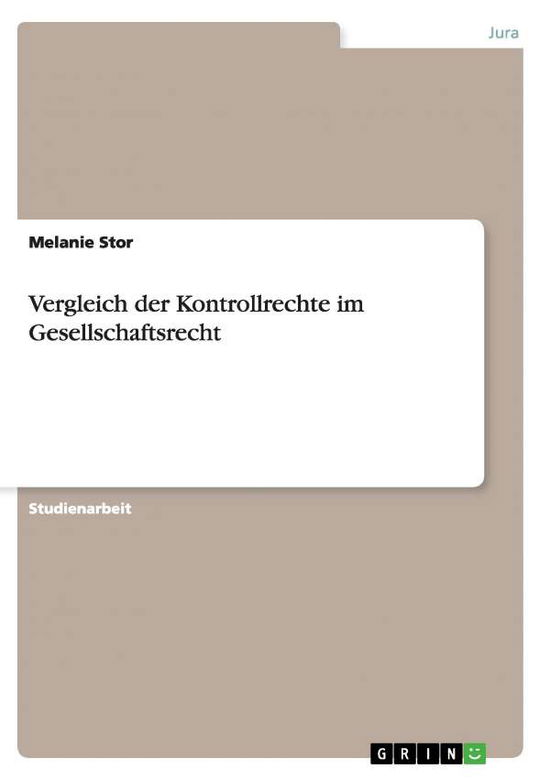 Cover for Stor · Vergleich der Kontrollrechte im Ge (Book) [German edition] (2010)