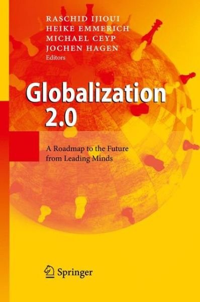 Cover for Raschid Ijioui · Globalization 2.0: A Roadmap to the Future from Leading Minds (Pocketbok) [2010 edition] (2014)
