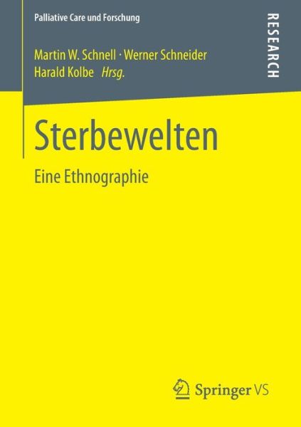 Cover for Martin W Schnell · Sterbewelten: Eine Ethnographie - Palliative Care Und Forschung (Paperback Book) [2014 edition] (2013)