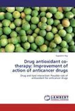 Cover for Ray · Drug antioxidant co-therapy: Improv (Bog)