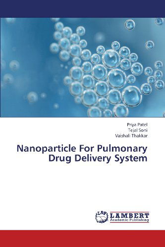 Cover for Vaishali Thakkar · Nanoparticle for Pulmonary Drug Delivery System (Pocketbok) (2013)
