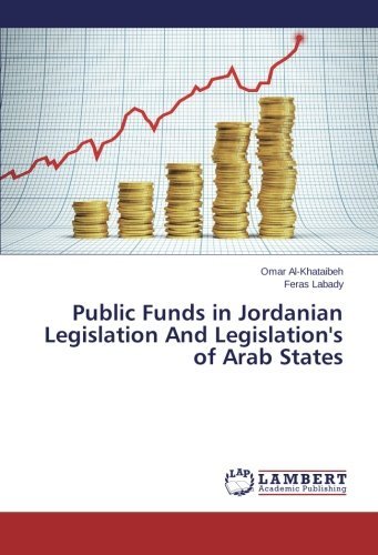 Cover for Feras Labady · Public Funds in Jordanian Legislation and Legislation's of Arab States (Pocketbok) (2014)