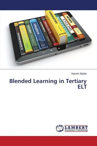 Cover for Bader Hazem · Blended Learning in Tertiary Elt (Paperback Bog) (2015)
