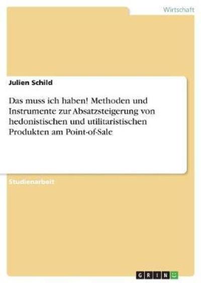 Cover for Schild · Das muss ich haben! Methoden und (Book)