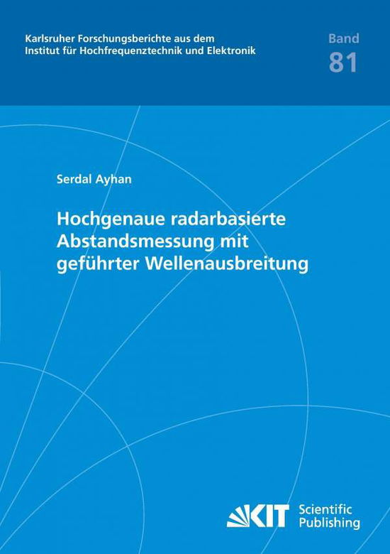 Hochgenaue radarbasierte Abstands - Ayhan - Bücher -  - 9783731504337 - 