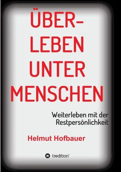 Cover for Hofbauer · Überleben unter Menschen (Bog) (2017)