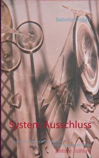 Cover for Dogan · System Ausschluss (Book) (2016)
