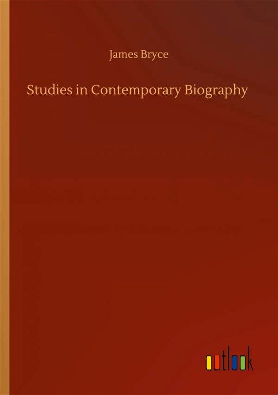 Cover for James Bryce · Studies in Contemporary Biography (Paperback Bog) (2020)