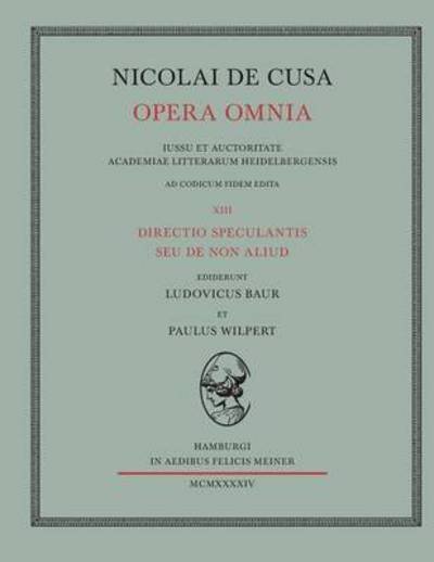Cover for Nikolaus Von Kues · Nicolai De Cusa Opera Omnia. Volumen Xiii. (Paperback Bog) [German edition] (1944)