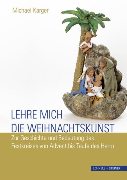 Cover for Karger · Lehre mich die Weihnachtskunst (Book) (2015)