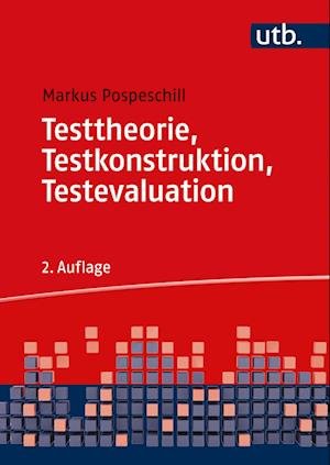 Cover for Markus Pospeschill · Testtheorie, Testkonstruktion, Testevaluation (Paperback Book) (2022)