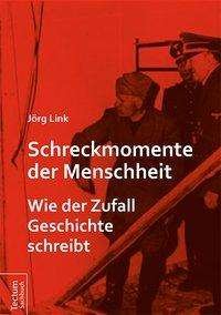 Cover for Link · Schreckmomente der Menschheit (Buch)