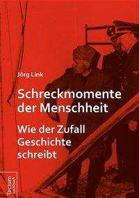 Cover for Link · Schreckmomente der Menschheit (Book)