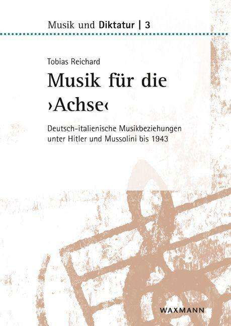 Cover for Reichard · Musik für die 'Achse' (Book)