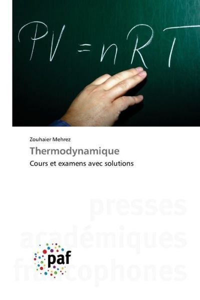 Thermodynamique - Zouhaier Mehrez - Books - Presses Academiques Francophones - 9783841634337 - September 21, 2021