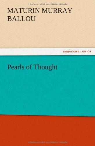 Cover for Maturin Murray Ballou · Pearls of Thought (Paperback Bog) (2012)