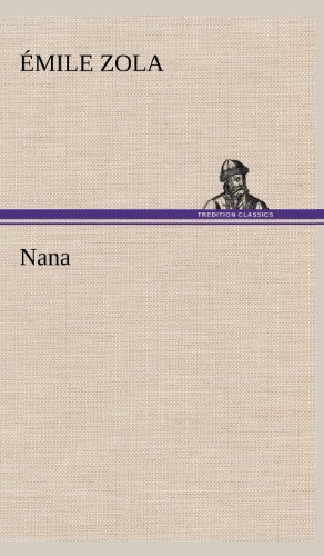 Cover for Emile Zola · Nana (Hardcover Book) [French edition] (2012)