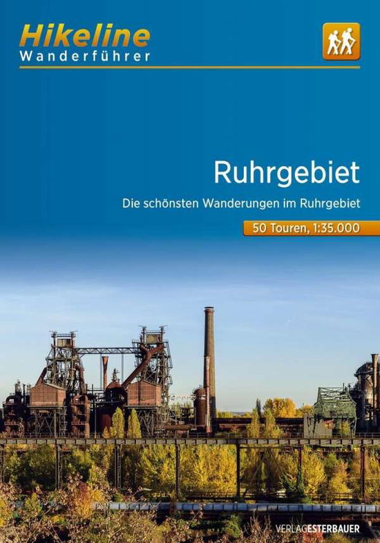 Cover for Esterbauer · Ruhrgebiet: Die schönsten Wanderungen im Ruhrgebiet, Hikeline Wanderführer (Book) (2018)