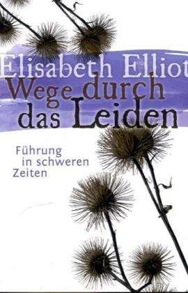 Cover for Elliot · Wege durch das Leiden (Bog)