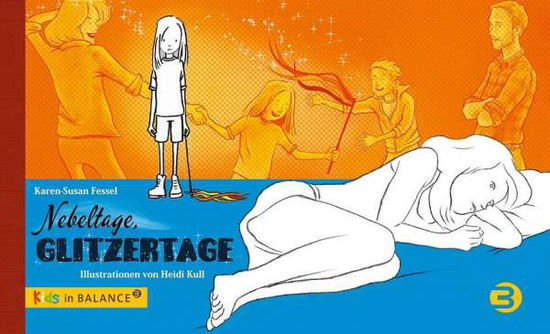 Nebeltage,Glitzertage - Fessel - Libros -  - 9783867391337 - 