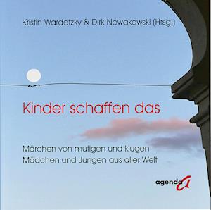 Cover for Dirk Nowakowsky · Kinder schaffen das (Hardcover Book) (2021)