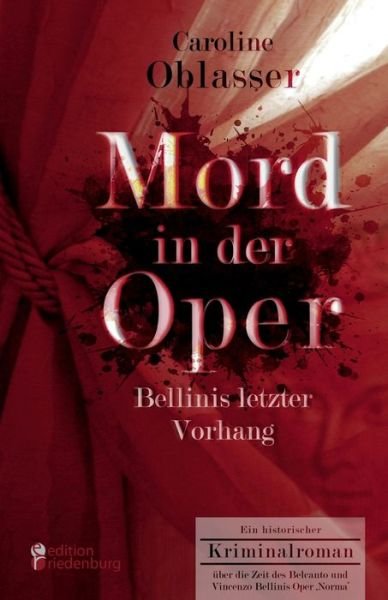 Cover for Oblasser · Mord in der Oper - Bellinis le (Book) (2010)