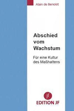 Cover for Benoist · Abschied vom Wachstum (Book)