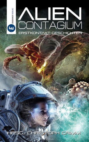 Cover for Christoph Grimm · Alien Contagium (Paperback Book) (2022)