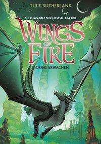 Wings of Fire-Moons.Erwachen - Sutherland - Livros -  - 9783948638337 - 