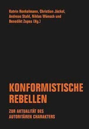 Konformistische Rebellen - Winter - Books -  - 9783957324337 - 