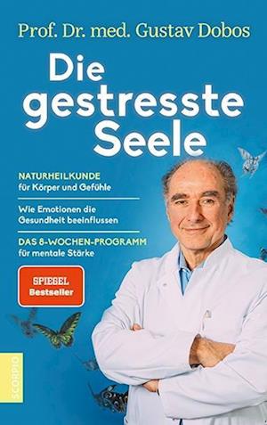 Cover for Gustav Dobos · Die gestresste Seele (Hardcover Book) (2020)