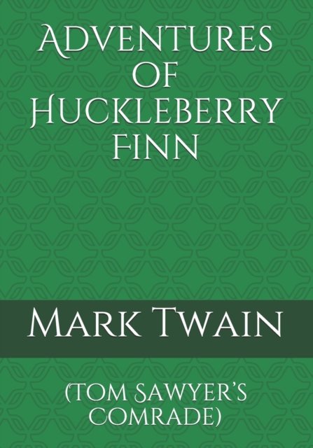 Cover for Mark Twain · Adventures of Huckleberry Finn (Pocketbok) (2021)