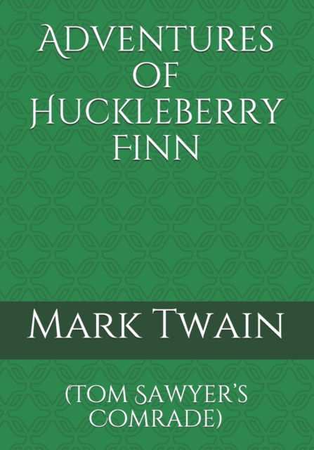 Cover for Mark Twain · Adventures of Huckleberry Finn (Paperback Book) (2021)