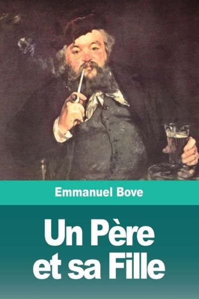Cover for Emmanuel Bove · Un Pere et sa Fille (Taschenbuch) (2020)