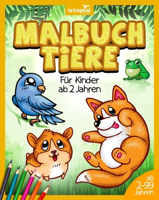 Cover for David Ludwig · Malbuch Tiere fu?r Kinder ab 2 Jahren (Paperback Bog) (2020)